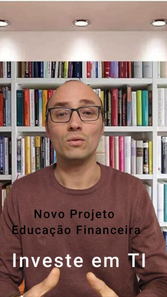Investe em Ti